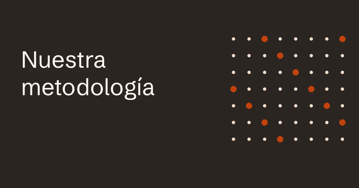 Nuestra metodología
